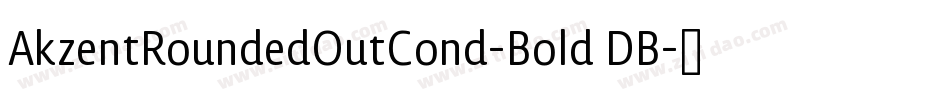 AkzentRoundedOutCond-Bold DB字体转换